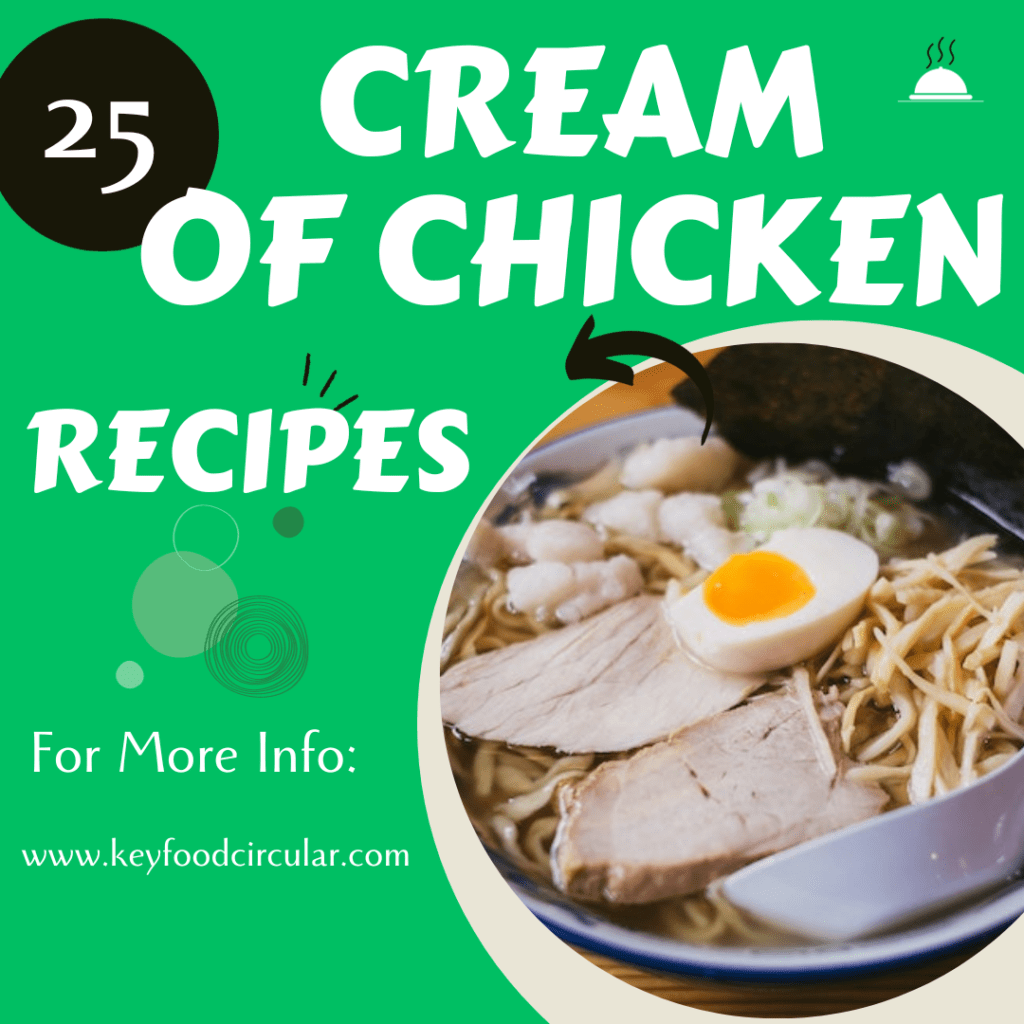23 easy cream of chicken recipes